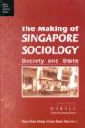 Image for The Making of Singapore Sociology : State and Society