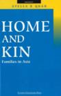Image for Home and Kin : Families in Asia