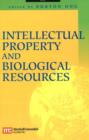 Image for Intellectual Property and Biological Resources : Perspectives on Contemporary Issues