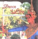 Image for Dance of Life : The Mythology, History and Politics of Cambodian Culture