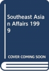 Image for Southeast Asian Affairs 1999