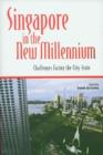 Image for Singapore in the New Millennium : Challenges Facing the City State