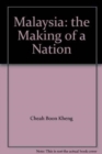 Image for Malaysia: the Making of a Nation