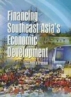 Image for Financing Southeast Asia&#39;s Economic Development