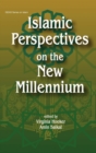 Image for Islamic Perspectives on the New Millennium