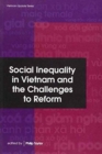 Image for Social Inequality in Vietnam and the Challenges to Reform