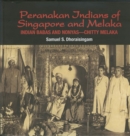 Image for Peranakan Indians of Singapore and Melaka