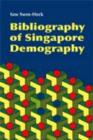 Image for Bibliography of Singapore Demography
