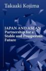 Image for Japan and ASEAN : Partnership for a Stable and Prosperous Future