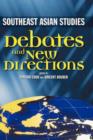 Image for Southeast Asian Studies : Debates and New Directions