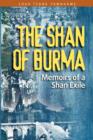 Image for The Shan of Burma : Memoirs of a Shan Exile