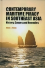 Image for Contemporary maritime piracy in Southeast Asia  : history, causes and remedies