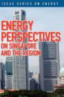 Image for Energy Perspectives on Singapore and the Region