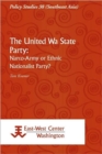 Image for The United Wa State Party: Narco-Army Or Ethnic Nationalist Party?