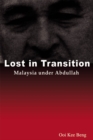Image for Lost in Transition : Malaysia Under Abdullah