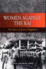 Image for Women Against the Raj the Rani of Jhansi Regiment