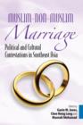 Image for Muslim-non-Muslim Marriage : Political and Cultural Contestations in Southeast Asia