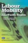 Image for Labour Mobility in the Asia-Pacific Region : Dynamics, Issues and a New APEC Agenda
