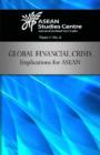 Image for Global Financial Crisis : Implications for ASEAN
