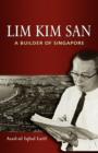 Image for Lim Kim San: A Builder of Singapore