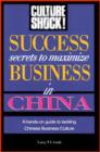 Image for Success Secrets to Maximise Business in China