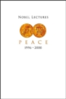 Image for Nobel lectures in peace, 1996-2000