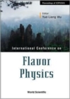 Image for Flavor Physics, Proceedings Of Icfp2001