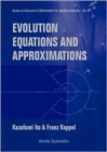Image for Evolution Equations And Approximations