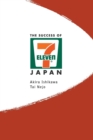 Image for Success Of 7-eleven Japan, The: Discovering The Secrets Of The World&#39;s Best-run Convenience Chain Stores