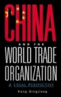 Image for China And The World Trade Organization: A Legal Perspective