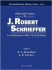 Image for Selected Papers Of J Robert Schrieffer In Celebration Of His 70th Birthday