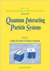 Image for Quantum Interacting Particle Systems