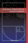 Image for New Visual Perspectives On Fibonacci Numbers