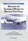 Image for Geometric And Topological Methods For Quantum Field Theory - Proceedings Of The Summer School