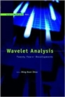 Image for Wavelet Analysis: Twenty Years&#39; Developments: Proceedings Of The International Conference Of Computational Harmonic Analysis