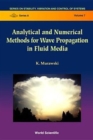 Image for Analytical And Numerical Methods For Wave Propagation In Fluid Media