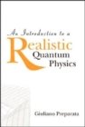 Image for Introduction To A Realistic Quantum Physics, An
