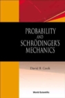 Image for Probability And Schrodinger&#39;s Mechanics