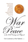 Image for War And Peace In The 20th Century And Beyond, The Nobel Centennial Symposium