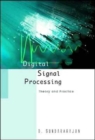 Image for Digital Signal Processing: Theory And Practice