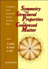 Image for Symmetry And Structural Properties Of Condensed Matter, Proceedings Of The 7th International School On Theoretical Physics (Sspcm 2002)