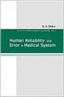 Image for Human reliability and error in medical systems