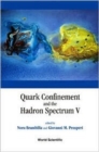 Image for Quark Confinement And The Hadron Spectrum V, Proceedings Of The 5th International Conference