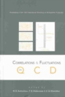 Image for Correlations And Fluctuations In Qcd, Proceedings Of The 10th International Workshop On Multiparticle Production