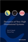 Image for Dynamics Of Very High Dimensional Systems