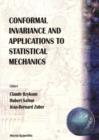 Image for Conformal Invariance and Applications to Statistical Mechanics.