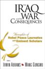 Image for The Iraq War and its consequences: thoughts of Nobel Peace laureates and eminent scholars