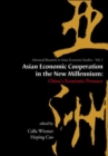 Image for Asian Economic Cooperation In The New Millennium: China&#39;s Economic Presence