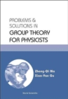 Image for Problems And Solutions In Group Theory For Physicists