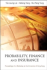 Image for Probability, Finance And Insurance, Proceedings Of A Workshop